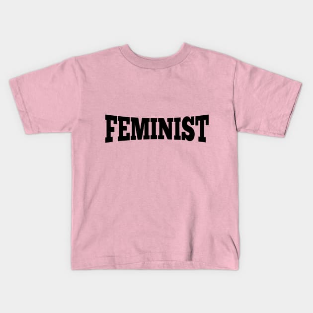 Feminist Kids T-Shirt by Hayderparker123